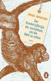 der Hundertjährige, zurückkam, um die Welt zu retten