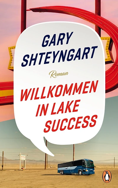 Willkommen in Lake Success: Roman - "Eines der 100 besten Bücher 2018" - The New York Times