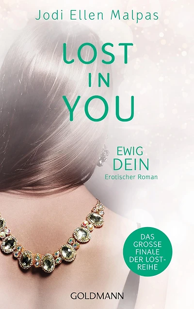Lost in You. Ewig dein: Erotischer Roman
