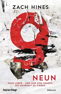 Neun: Neun Leben - und nur eine Chance, die Wahrheit zu finden