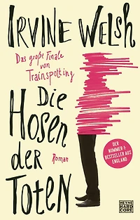 Die Hosen der Toten: Roman
