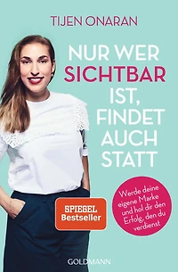 Nur wer sichtbar ist, findet auch statt - Werde deine eigene Marke und hol dir den Erfolg, du verdienst (Ungekürzt)