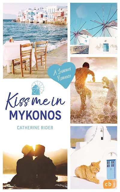 Kiss me in Mykonos: A Summer Romance