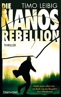Die Nanos-Rebellion: Thriller