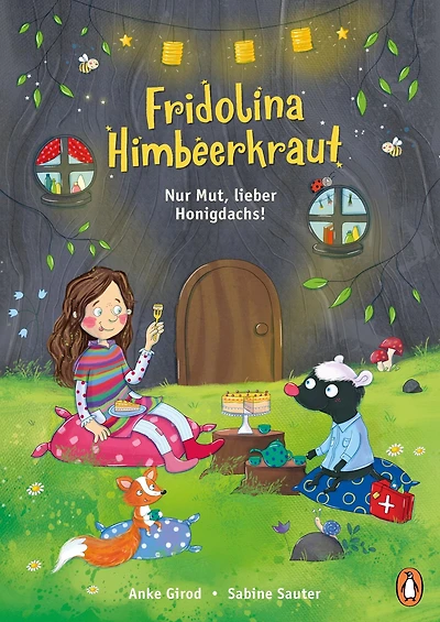 Fridolina Himbeerkraut - Nur Mut, lieber Honigdachs!: Vorlesebuch ab 4 Jahren