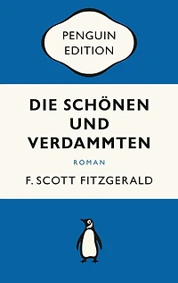 Die Schönen und Verdammten: Roman - Penguin Edition (Deutsche Ausgabe)