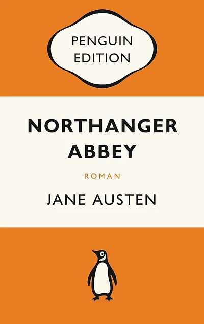 Northanger Abbey: Roman - Penguin Edition (Deutsche Ausgabe)