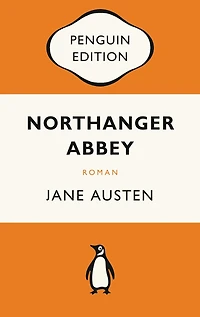 Northanger Abbey: Roman - Penguin Edition (Deutsche Ausgabe)