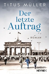 Der letzte Auftrag (Abridged)