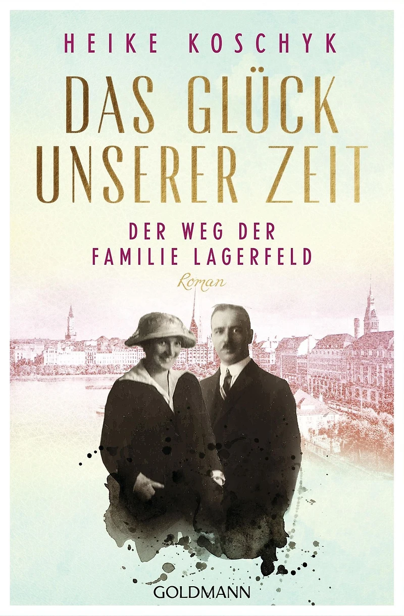Das Glück unserer Zeit. der Weg Familie Lagerfeld