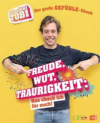 Checker Tobi - Der große Gefühle-Check: Freude, Wut, Traurigkeit Das check ich für euch!