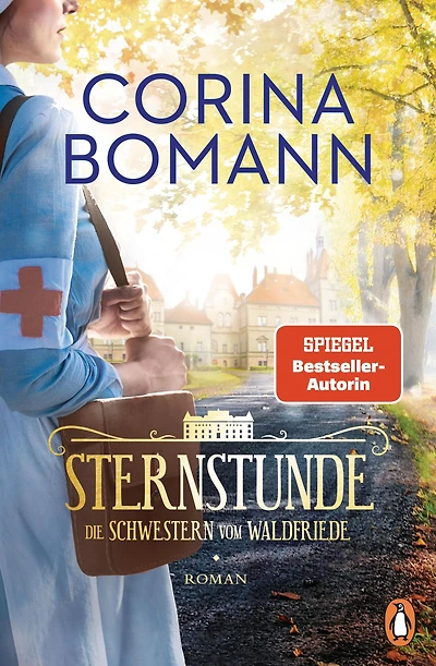 Sternstunde: Die Schwestern vom Waldfriede - Roman. Der Beginn der mitreißenden historischen Saga - jeder Band ein Bestseller!