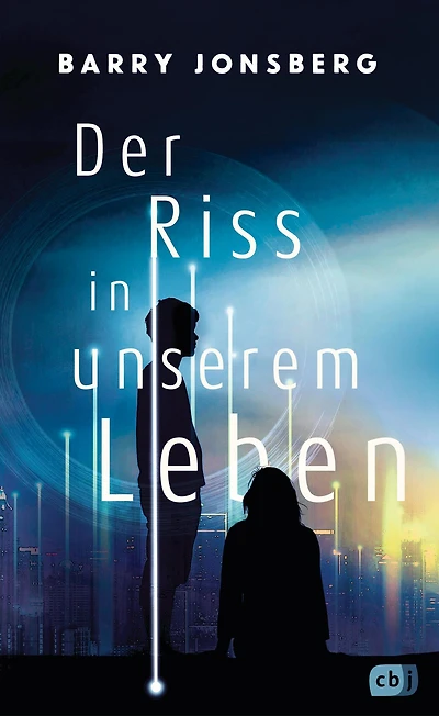 Der Riss in unserem Leben: Spannende und intelligente Near-Future-Dystopie