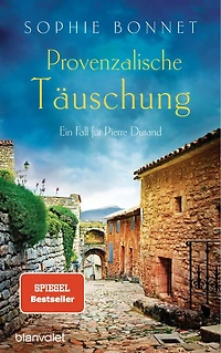 Provenzalische Täuschung: Ein Fall für Pierre Durand
