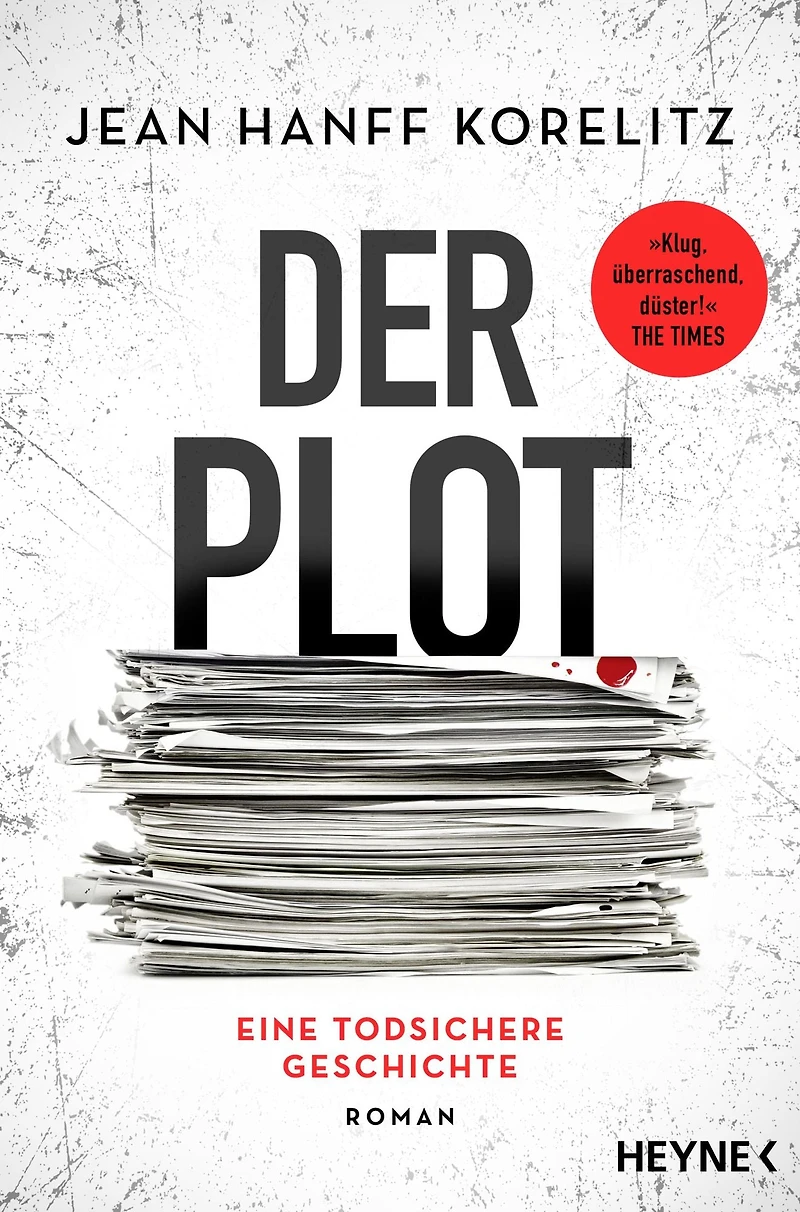 Der Plot - Eine todsichere Geschichte: Roman