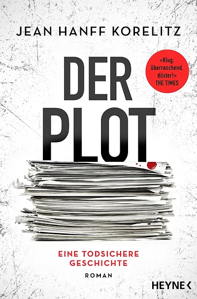 Der Plot - Eine todsichere Geschichte: Roman