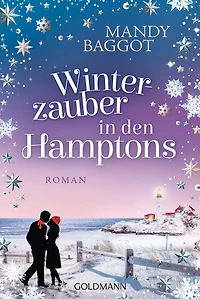 Winterzauber in den Hamptons: Roman