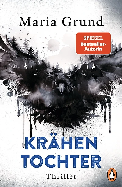 Krähentochter: Thriller. Nach "Fuchsmädchen" und "Rotwild" der neue eiskalte Thriller der schwedischen Bestsellerautorin