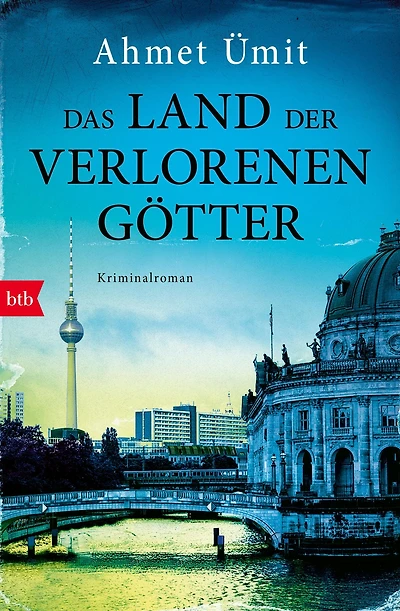 Das Land der verlorenen Götter: Kriminalroman