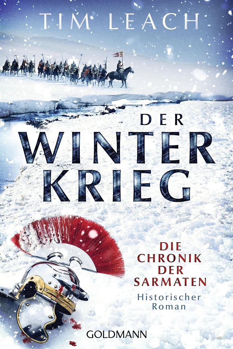 Der Winterkrieg: Die Chronik der Sarmaten (1) - Historischer Roman