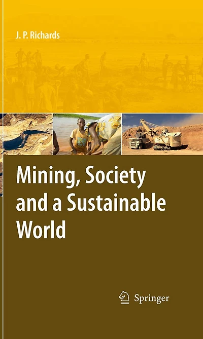 Mining, Society, and a Sustainable World
