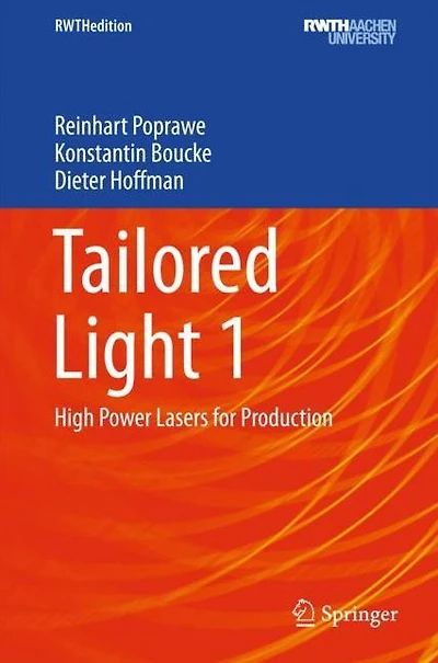 Tailored Light 1: High Power Lasers for Production