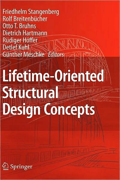 Lifetime-Oriented Structural Design Concepts