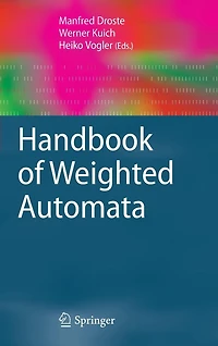 Handbook of Weighted Automata