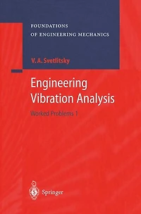 Engineering Vibration Analysis: Worked Problems 1