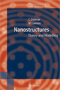 Nanostructures: Theory and Modeling