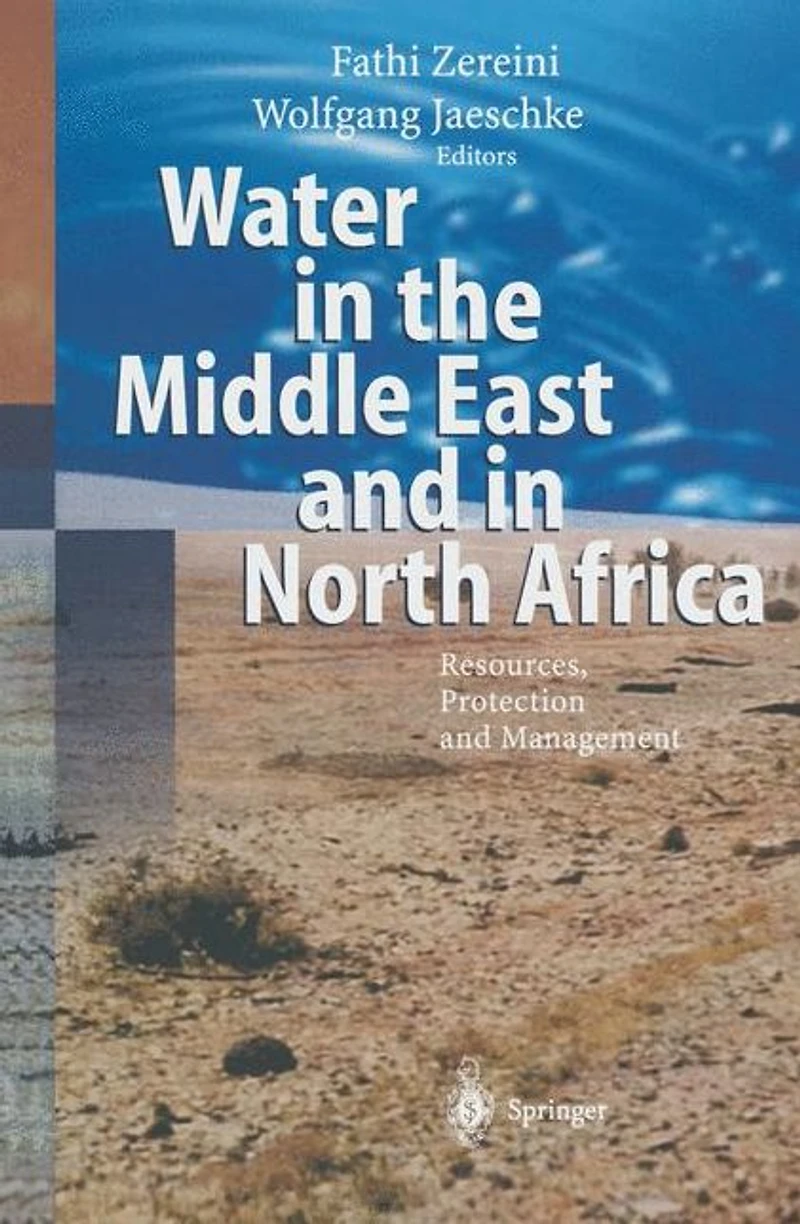 Water the Middle East and North Africa: Resources, Protection Management