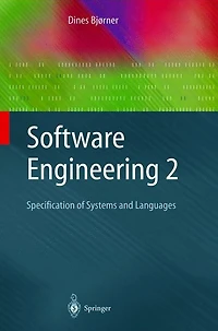 Software Engineering 2: Specification of Systems and Languages