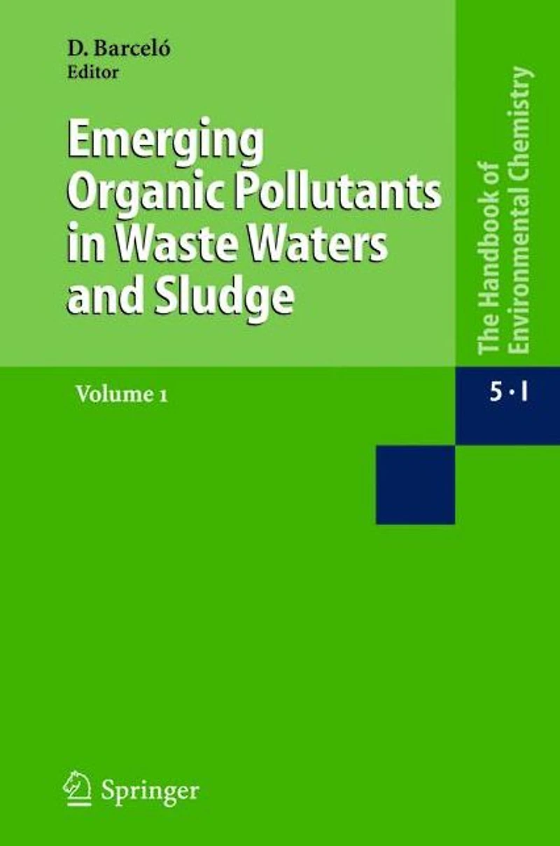 Emerging Organic Pollutants Waste Waters and Sludge