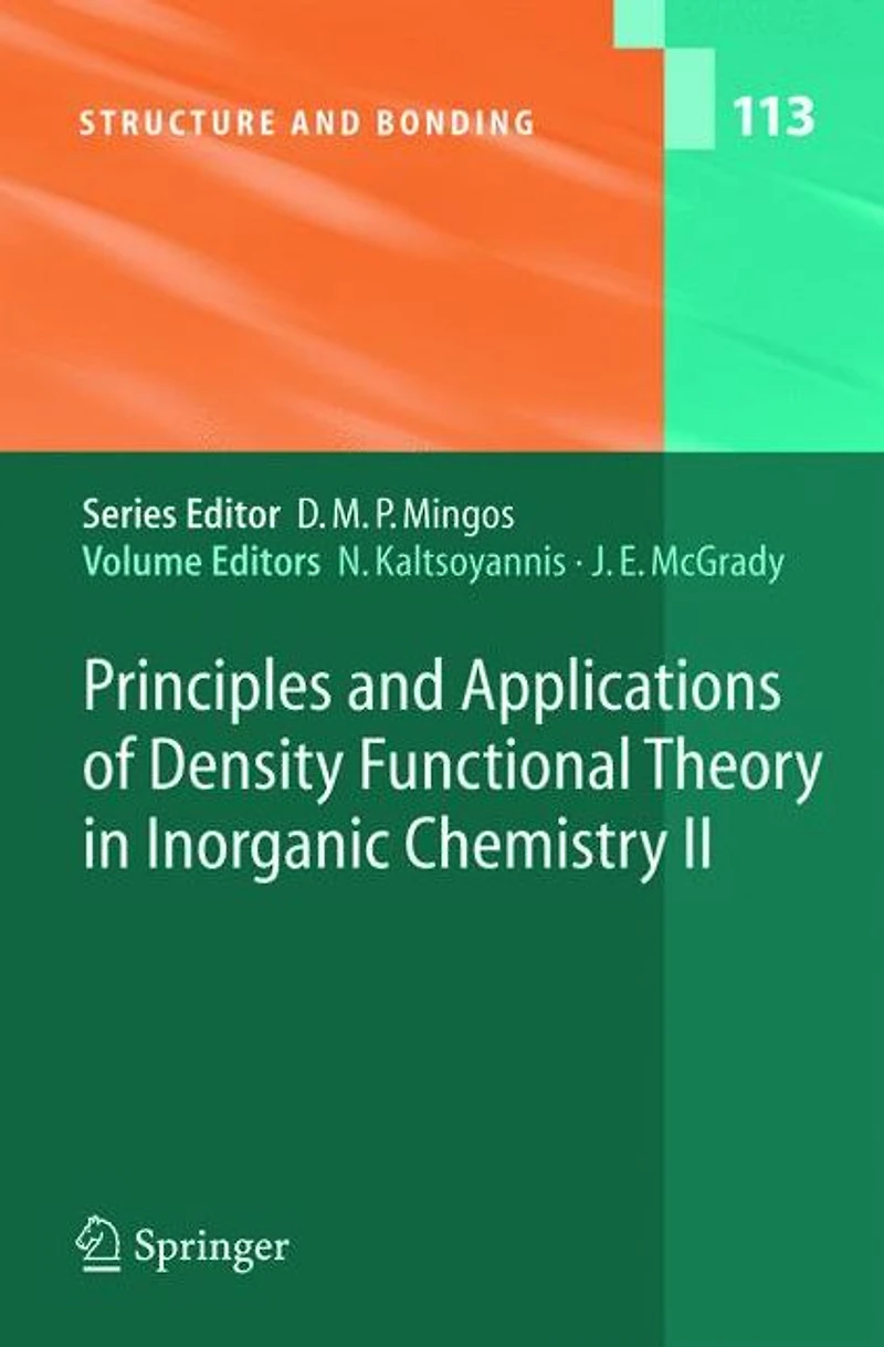 Principles and Applications of Density Functional Theory Inorganic Chemistry II