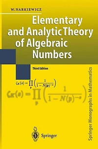 Elementary and Analytic Theory of Algebraic Numbers