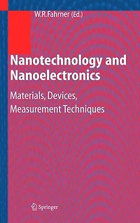Nanotechnology and Nanoelectronics: Materials, Devices, Measurement Techniques
