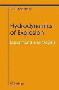 Hydrodynamics of Explosion: Experiments and Models