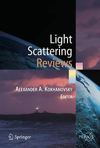 Light Scattering Reviews: Single and Multiple