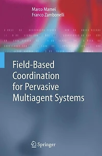 Field-Based Coordination for Pervasive Multiagent Systems