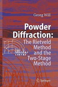 Powder Diffraction: the Rietveld Method and Two Stage to Determine Refine Crystal Structures from Diffraction Data