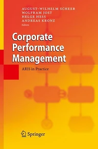Corporate Performance Management: ARIS Practice
