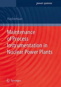 Maintenance of Process Instrumentation Nuclear Power Plants
