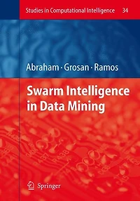 Swarm Intelligence Data Mining