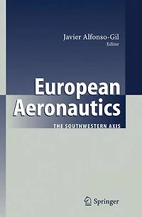 European Aeronautics: The Southwestern Axis