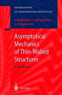 Asymptotical Mechanics of Thin-Walled Structures