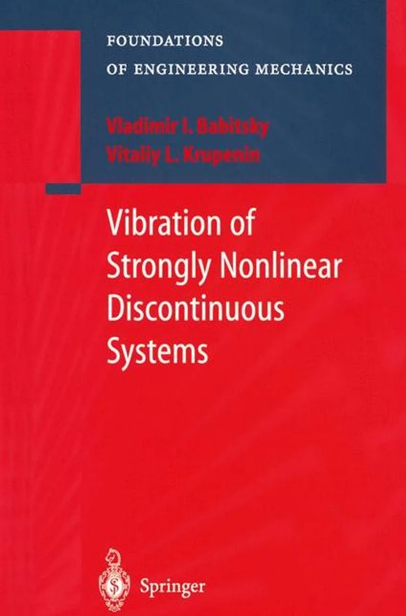 Vibration of Strongly Nonlinear Discontinuous Systems