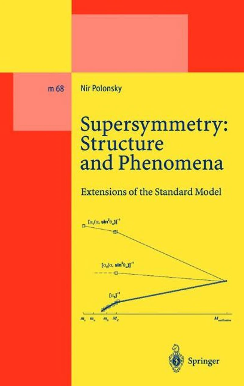 Supersymmetry: Structure and Phenomena: Extensions of the Standard Model
