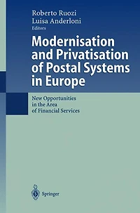 Modernisation and Privatisation of Postal Systems Europe: New Opportunities the Area Financial Services