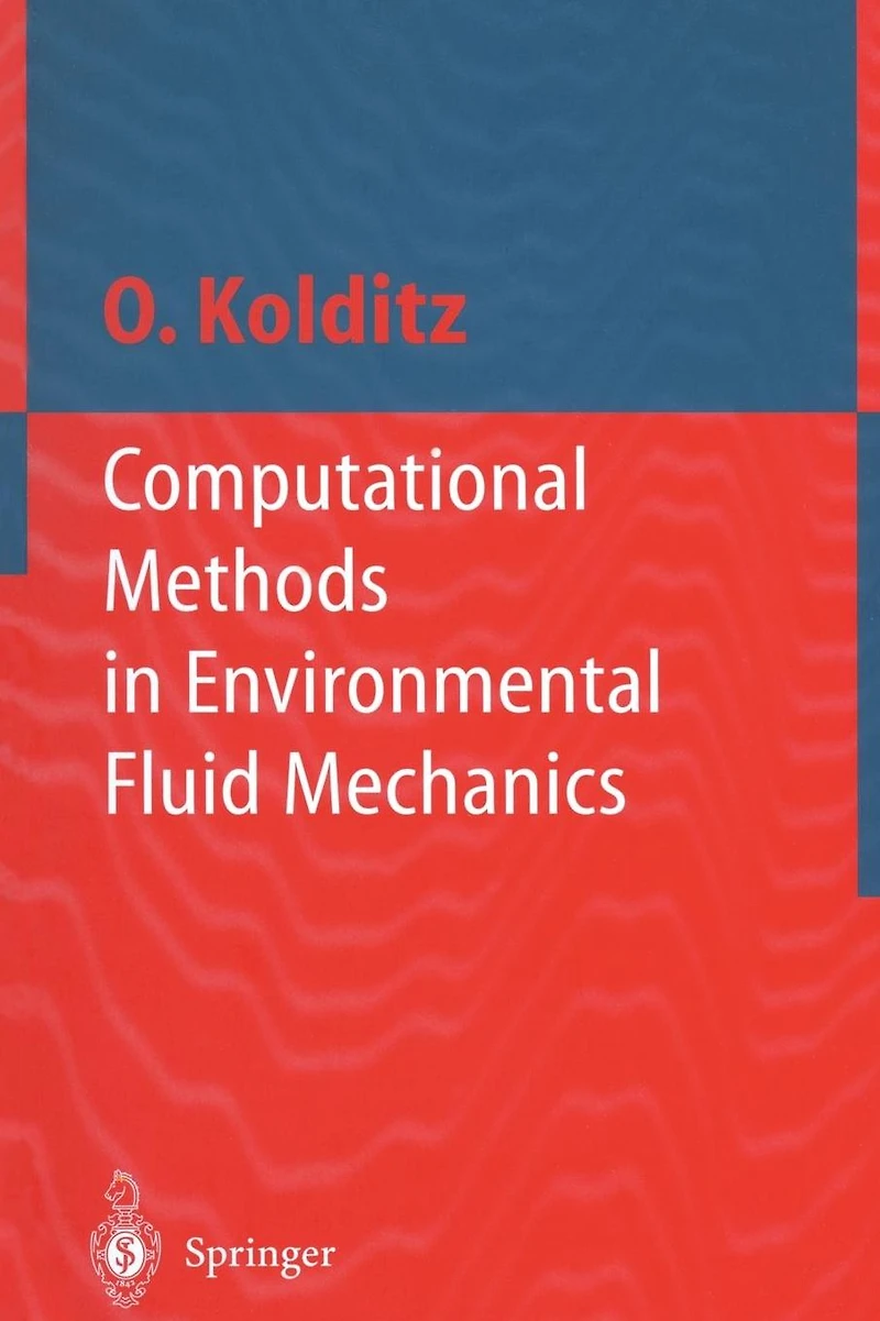 Computational Methods Environmental Fluid Mechanics