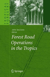 Forest Road Operations the Tropics